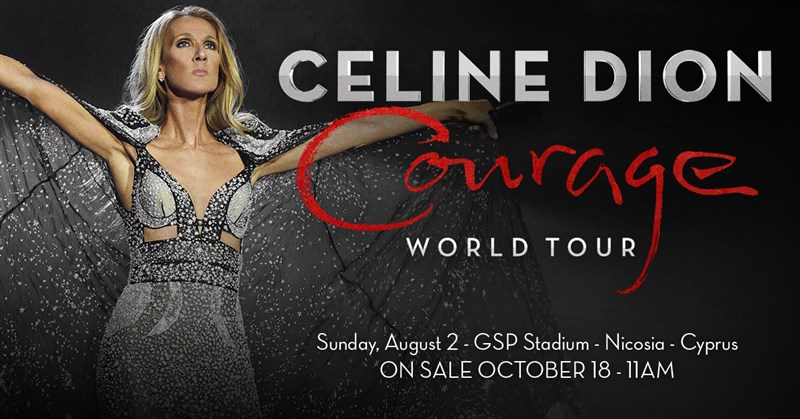The global icon Celine Dion announces her first time appearance in Cyprus for 'Courage World Tour'